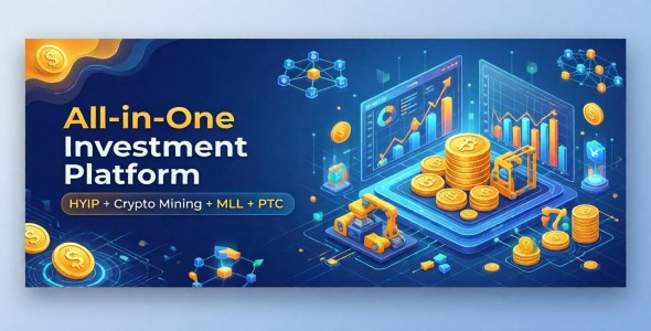 All-in-One HYIP Platform - Mining, MLM, PTC & Multi-Investment System